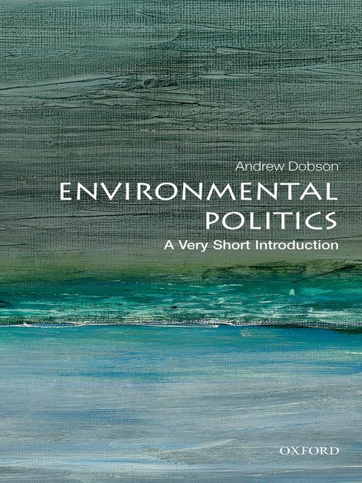Title details for Environmental Politics by Andrew Dobson - Available
